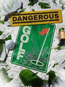 Dangerous Golf скачать торрент бесплатно